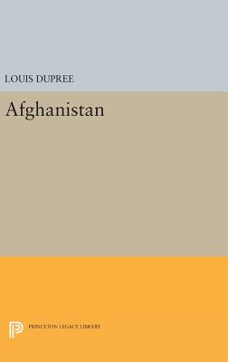 Afghanistan (Princeton Legacy Library #818) By Louis Dupree Cover Image