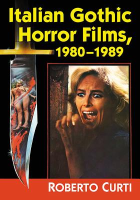 Italian Gothic Horror Films, 1980-1989 Cover Image