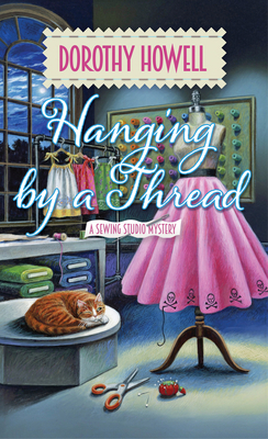 Hanging by a Thread (A Sewing Studio Mystery #2) Cover Image