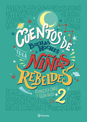 Cuentos de Buenas Noches Para Niñas Rebeldes 2 Cover Image