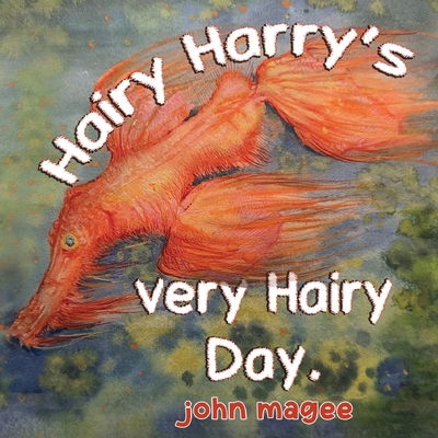 Hairy Harry's very Hairy Day Cover Image
