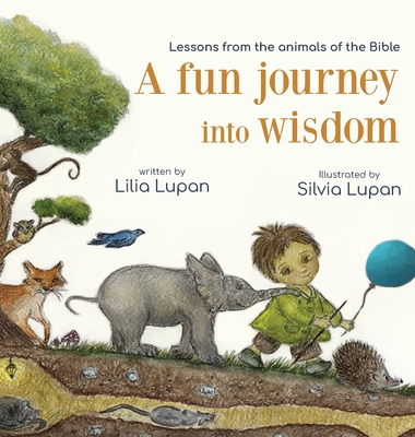 A fun journey into wisdom: Lessons from the animals of the Bible (Hardcover) | Aaron's Books A fun journey into wisdom: Lessons from the animals of the Bible (Hardcover) | Aaron's Books