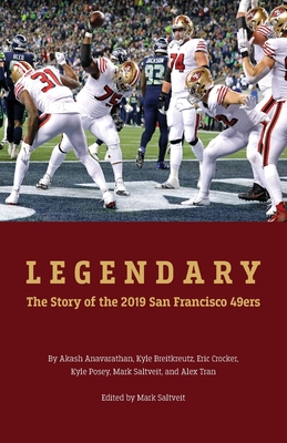 Legendary: The story of the 2019 San Francisco 49ers Cover Image