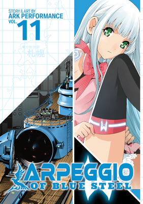 Arpeggio of Blue Steel Vol. 11 By Ark Performance Cover Image