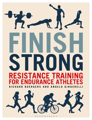 Finish Strong: Resistance Training for Endurance Athletes Cover Image