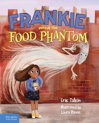 Frankie versus the Food Phantom (Food Justice Books for Kids) Cover Image
