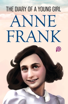 The Diary of a Young Girl By Anne Frank, Words Power Cover Image