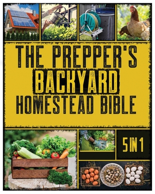 The Backyard Homestead: A Beginner's Guide to Sustainable Living Cover Image
