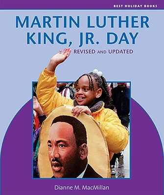 Martin Luther King, Jr. Day (Best Holiday Books) By Dianne M. MacMillan Cover Image