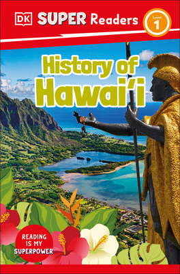 DK Super Readers Level 1 History of Hawai'i Cover Image