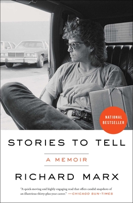 Stories to Tell: A Memoir By Richard Marx Cover Image