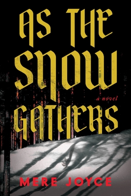 As the Snow Gathers