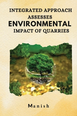 Integrated approach assesses environmental impact of quarries Cover Image