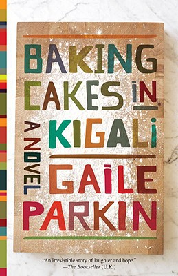 Cover Image for Baking Cakes in Kigali: A Novel