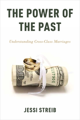The Power of the Past: Understanding Cross-Class Marriages Cover Image