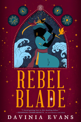 Rebel Blade (The Burnished City #3)