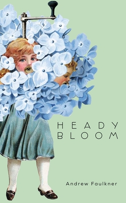 Cover for Heady Bloom