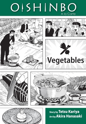 Oishinbo: Vegetables, Vol. 5: A la Carte | Third Place Books