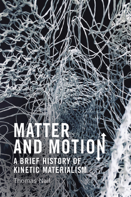 Matter and Motion By Thomas Nail Cover Image