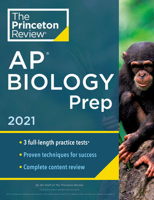 Princeton Review AP Biology Prep, 2021: 3 Practice Tests + Complete Content Review + Strategies & Techniques (College Test Preparation)