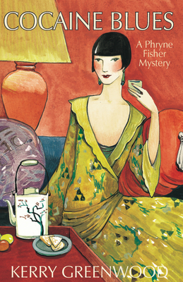 Cocaine Blues: A Phryne Fisher Mystery (Phryne Fisher Mysteries #1) Cover Image