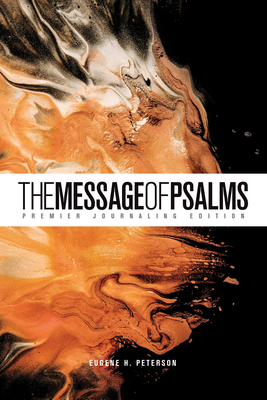The Message of Psalms: Premier Journaling Edition 3435 Cover Image