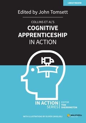 Collins Et Al's Cognitive Apprenticeship in Action Cover Image