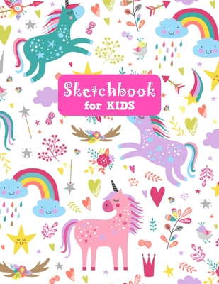 Sketchbook for Kids: Cute Unicorn Large Sketch Book for Drawing, Writing,  Painting, Sketching, Doodling and Activity Book- Birthday and Chr  (Paperback)