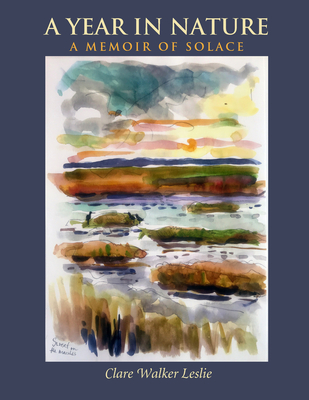 A Year In Nature: A Memoir of Solace Cover Image