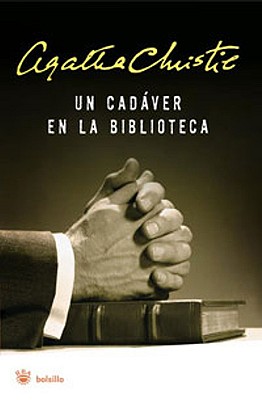 Cover for Un Cadaver en la Biblioteca = The Body in the Library