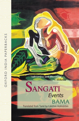 Sangati: Events (Oxford India Collection) By Bama, Lakshmi Holmström Cover Image