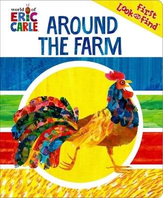 World of Eric Carle: Around the Farm First Look and Find