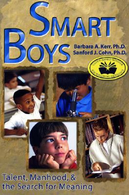 Smart Boys: Talent, Manhood, and the Search for Meaning Cover Image