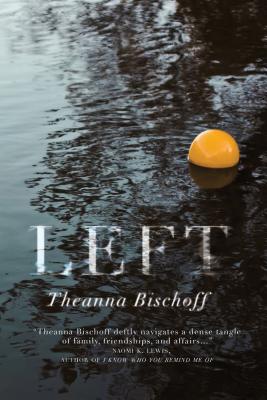 Left By Theanna Bischoff Cover Image
