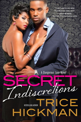 Secret Indiscretions (A Dangerous Love Novel #1) Cover Image