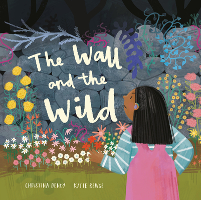Cover for The Wall and the Wild