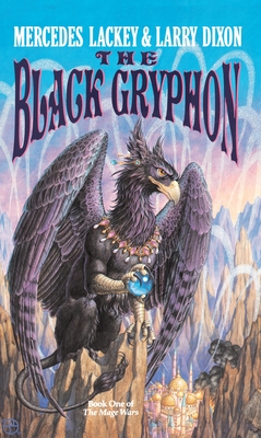 The Black Gryphon (Mage Wars #1) By Mercedes Lackey, Larry Dixon Cover Image