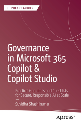 Governance in Microsoft 365 Copilot & Copilot Studio: Practical ...