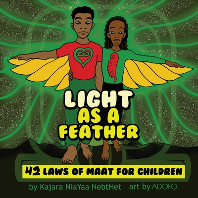 Light as a Feather: The 42 Laws of Maat for Children Cover Image