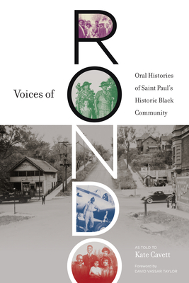 Voices of Rondo: Oral Histories of Saint Paul's Historic Black Community (Fesler-Lampert Minnesota Heritage)