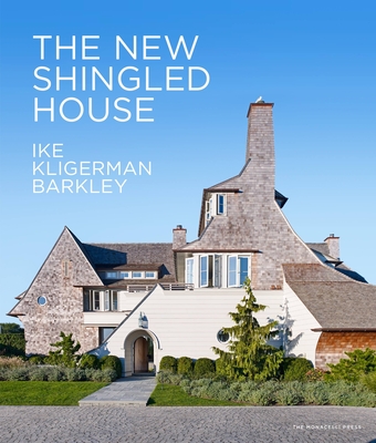 The New Shingled House: Ike Kligerman Barkley Cover Image