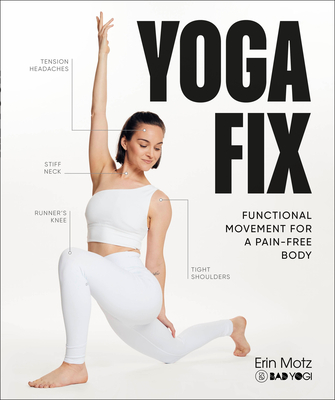 Yoga Fix: Functional Movement for a Pain-Free Body RJ Julia