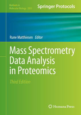 Mass Spectrometry Data Analysis in Proteomics (Methods in Molecular Biology #2051) Cover Image