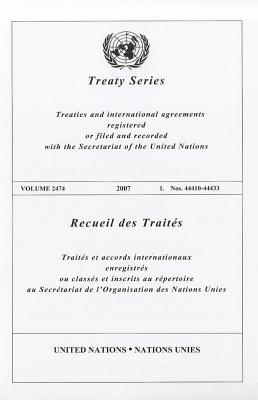 Treaty Series, Volume 2474: I. Nos. 44410-44433 By United Nations (Manufactured by) Cover Image