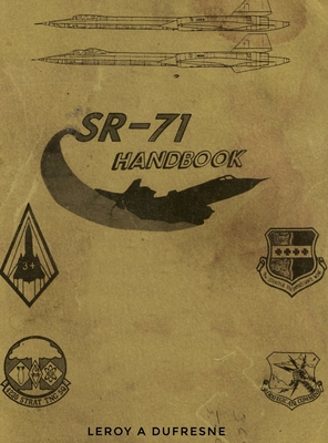 SR-71 Handbook By Leroy a. DuFresne Cover Image