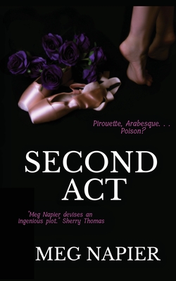 Second Act By Meg Napier, Sally Schaedler (Illustrator) Cover Image