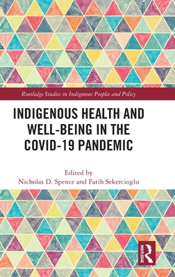 Indigenous Health and Well-Being in the COVID-19 Pandemic Cover Image