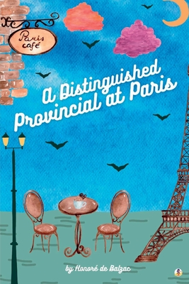 A Distinguished Provincial at Paris Cover Image