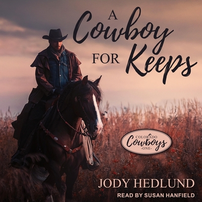 A Cowboy for Keeps Lib/E Cover Image
