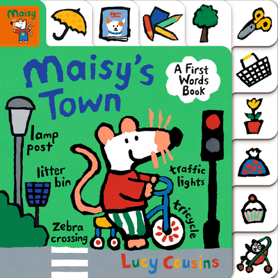 Maisy's Town: A First Words Book By Lucy Cousins, Lucy Cousins (Illustrator) Cover Image